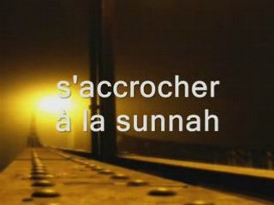 Accroche toi à la Sunna