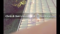 Chris & Son's Window & Gutter Cleaning