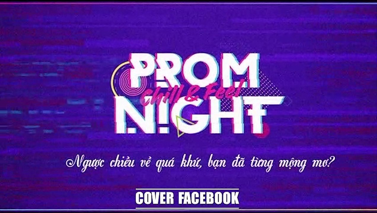 Prom Night PTIT 2019 - Video Kit
