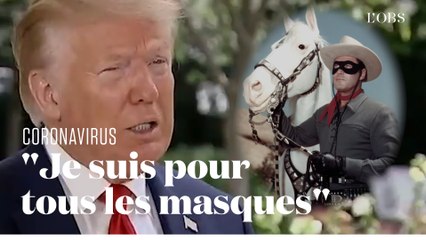 Donald Trump se dit prêt à porter un masque... comme le "Lone Ranger"