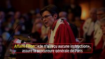 Affaire Fillon : « Je n'ai reçu aucune instruction », assure la procureure générale de Paris