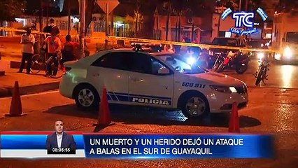 Un muerto y un herido dejó presunto ataque de sicarios en el sur de Guayaquil