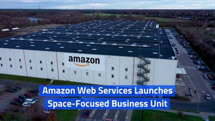 Amazon Web Services Launches Space-Focused Business Unit