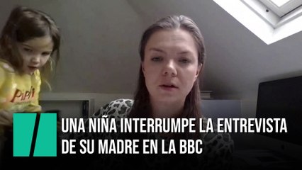 Una niña interrumpe la entrevista de su madre en la BBC