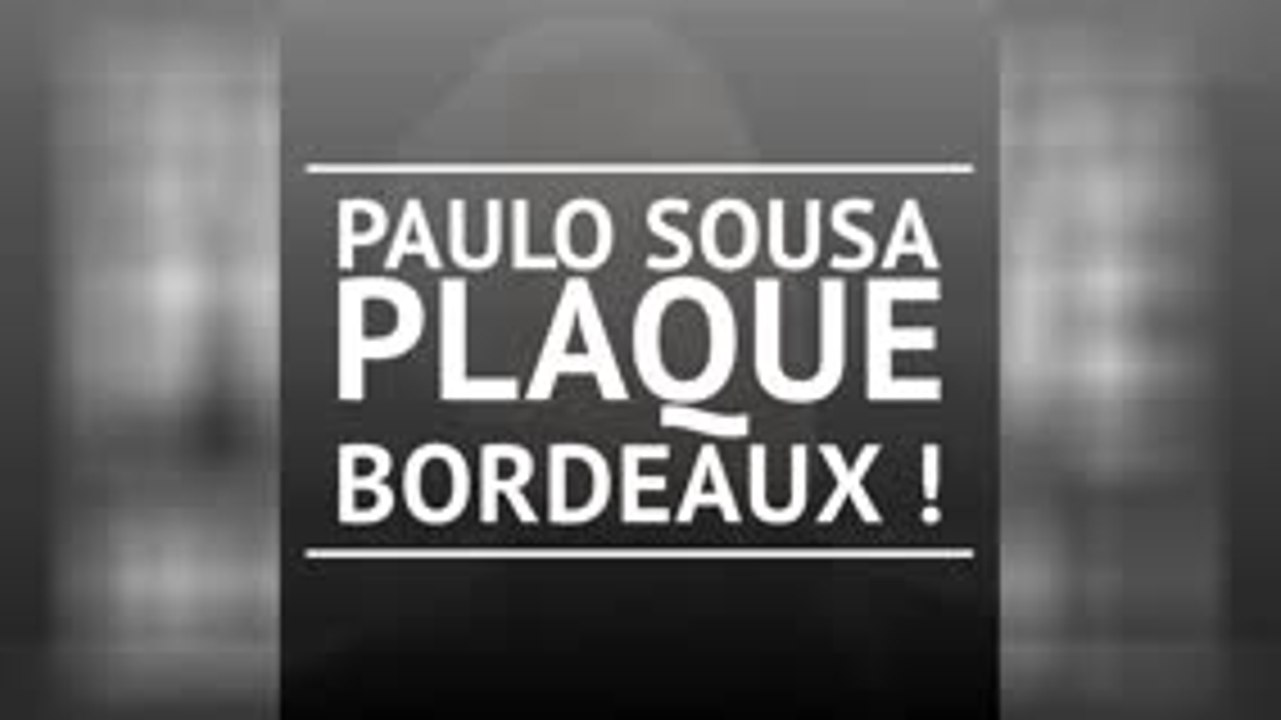 Bordeaux - Paulo Sousa plaque les Girondins !