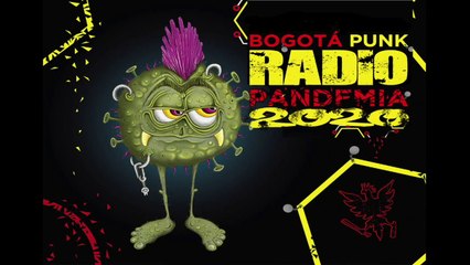 BOGOTA PUNK RADIO PANDEMIA 3