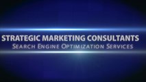 Strategic Marketing Consultants - Search Engine Optimization Service