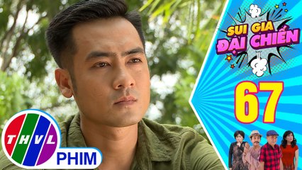 Sui gia đại chiến - Tập 67[1]: Nghĩa buồn vì không được ông Ba Sở chào đón như Bảo Nam