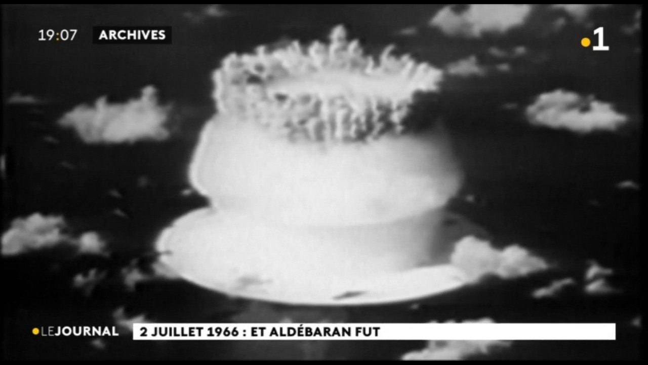 Il y a 54 ans Aldébaran, premier tir nucléaire...