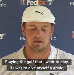 I'm playing with my B game right now - DeChambeau