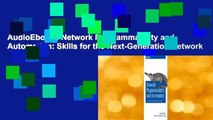 AudioEbooks Network Programmability and Automation: Skills for the Next-Generation Network