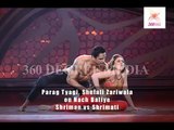 Shefali Zariwala and Parag Tyagi are Best Performance on Nach Baliye Shriman vs Shrimati