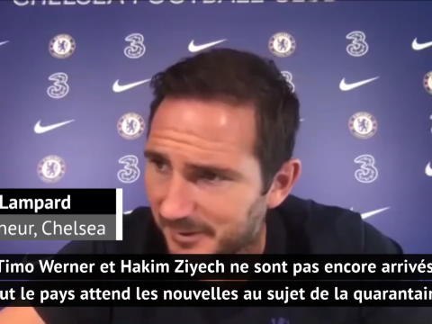 Transferts - Lampard sur les retards de Ziyech et Werner : Nous attendons des nouvelles de la quarantaine