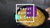 HOW TO MAKE PEANUT BUTTER CHICKEN RECIPE AT HOME  TASTY PEANUT BUTTER CHICKEN RECIPE AT HOME