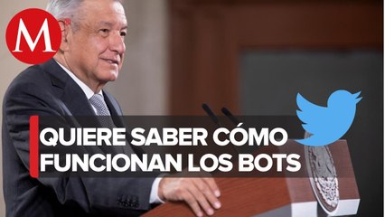 AMLO pide a Twitter que informe sobre sus principales clientes y cuánto invierten