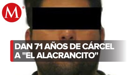 Sentencian a 71 años de prisión a 'El Alacrancito', integrante del cártel de Tijuana
