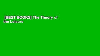 [BEST BOOKS] The Theory of the Leisure Class by Thorstein Veblen  Unlimited