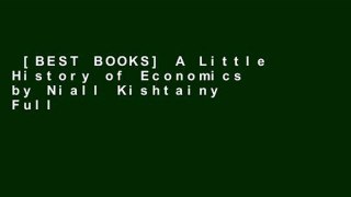 [BEST BOOKS] A Little History of Economics by Niall Kishtainy Full