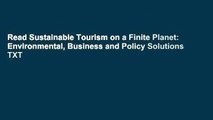 Read Sustainable Tourism on a Finite Planet: Environmental, Business and