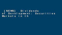 [NEWS]  Dividends of Development: Securities Markets in the History of U.S.