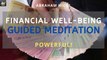 Powerful FINANCIAL WELLNESS Guided Meditation - Abraham Hicks Meditation