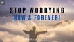 How to STOP WORRYING - Abraham Hicks New - Stop Worrying NOW and FOREVER!