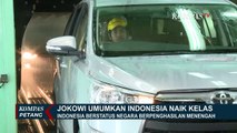 Jokowi Umumkan Indonesia Naik Kelas