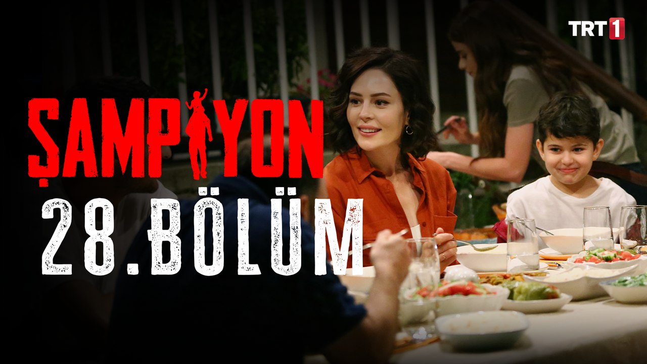 Şampiyon 28. Bölüm