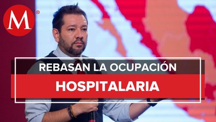 Tabasco, Nayarit, BC y Sonora, estados con mayor ocupación hospitalaria