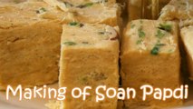 Soan Papdi - Making of Soan Papdi - Patisa - Soan Papdi Indian Sweet - Sweet Soan Papdi -  Ajmer Recipe - Ajmer Rasoi Khazaana