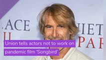 Union tells actors not to work on pandemic film 'Songbird', and other top stories from July 05, 2020.