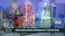 Harga Vaksin Corona Diperkirakan Rp 75.000 per Orang
