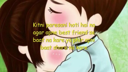 Best friend se ek din bhi baat karna bahat muskil hai naa.....
