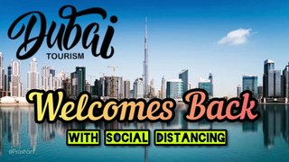 ✅DubaiTourism is Back in Business | Reopens Beaches and Major Parks | #Dubaitourism