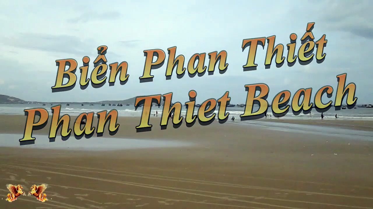 Learn to explore Vietnam tourism (Biển Phan Thiết)