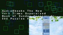 AudioEbooks The New York Times Supersized Book of Sunday Crosswords: 500 Puzzles For Ipad
