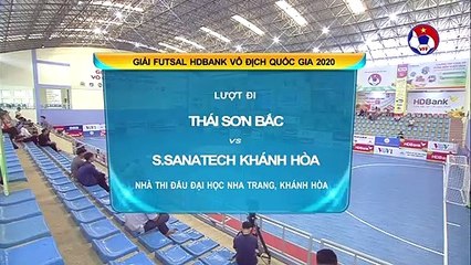Highlights | Thái Sơn Bắc - Sanatech Khánh Hòa | Futsal HDBank VĐQG 2020 | VFF Channel