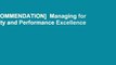 [RECOMMENDATION]  Managing for Quality and Performance Excellence by James R.
