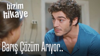 Barış çözüm arıyor! - Bizim Hikaye