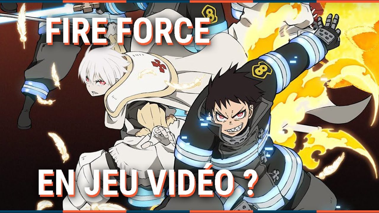 FIRE FORCE, on imagine le JEUX VIDÉO ULTIME pour ce MANGA !