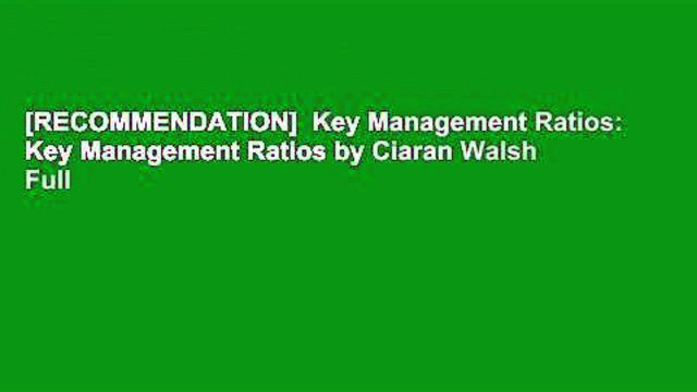 [RECOMMENDATION] Key Management Ratios: Key Management Ratios by Ciaran Walsh