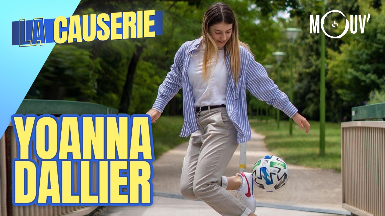 YOANNA DALLIER : "J'ai délaissé le football pendant un long moment"