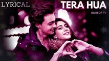 Tera Hua Lyrical Video Song | Atif Aslam | Loveyatri | FULL SONG WITH LYRICS | HINDI LOVE SONG