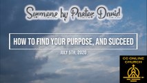 How To Find Your Purpose, and Succeed | Pastor David Sermons | Christian Contemporary Online Church