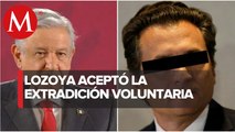 Extradición de Emilio Lozoya ayudará a recuperar lo mal habido: AMLO