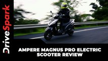 Ampere Magnus Pro Electric Scooter Review | Does It Live Up To Its ‘Flagship’ Title?