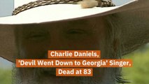 Charlie Daniels Has Died