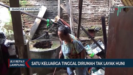 Satu Keluarga Bertahan Hidup di Rumah Tak Layak Huni Membutuhkan Bantuan Pemerintah