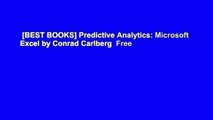 [BEST BOOKS] Predictive Analytics: Microsoft Excel by Conrad Carlberg  Free