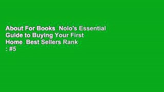 About For Books  Nolo's Essential Guide to Buying Your First Home  Best Sellers Rank : #5